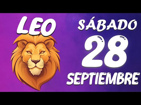 IMPOSIBLE DETENER ESTO QUE VIENE?? Leo Horoscopo De Hoy 28 De septiembre 2024