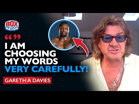 Gareth A Davies Breaks Down Dillian Whyte vs Moses Itauma