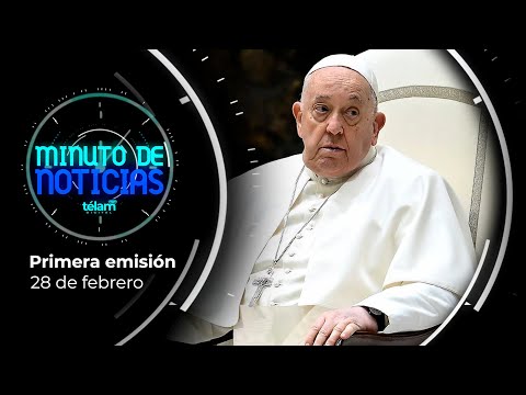 Minuto de Noticias. Primera emisión del 28 de febrero