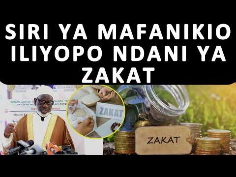 KITENDO CHA KUTOA ZAKAT UNAKUWA UMELINDA MALI NA MALI ZAKO ZINAONGEZEKA KWAKUA UMEMKABIDHI ALLAH