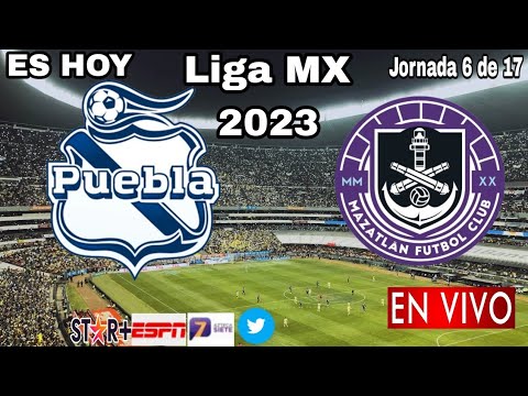 Puebla vs. Mazatlán en vivo, donde ver, a que hora juega Puebla vs. Mazatlán Liga MX 2023