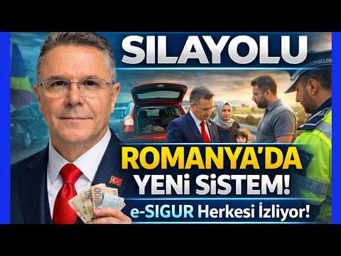 Sıla Yolunda Yeni Tehlike! Romanya e-SIGUR ile Herkesi İzliyor!