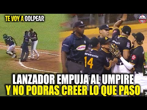 Este Lanzador de Aguilas Cibaeñas Empuja al Umpire Casi lo Golpea y NO PODRÁS CREER QUE PASÓ LIDOM