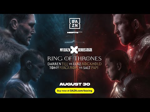 MISFITS & DAZN X SERIES 22: DARREN TILL VS. LUKE ROCKHOLD FIGHT NIGHT LIVESTREAM