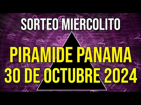 Pirámide Loteria Panamá para el Miércoles 30 de Octubre 2024 Lotería de Panamá