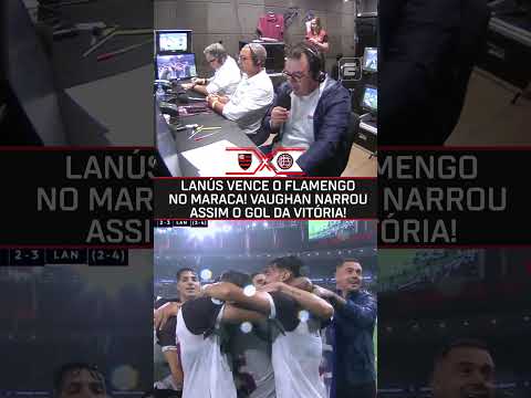 LANÚS É CAMPEÃO DA RECOPA! E O VAUGHAN NARROU O GOL DO TÍTULO ASSIM #shorts
