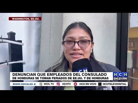 Denuncian que los empleados del consulado de Honduras en Washington no trabajan por feriados gringos