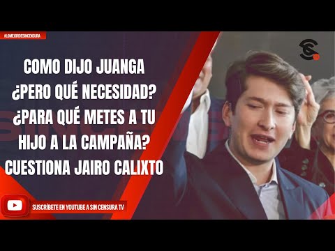 ¿ES NETA? JAIRO CALIXTO DUDA DE DISCULPA DE JUNIOR DE XÓCHITL GÁLVEZ