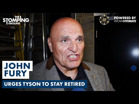 John Fury RAGES At Tyson Fury vs. Anthony Joshua NOT Happening & Urges Tyson To STAY Retired
