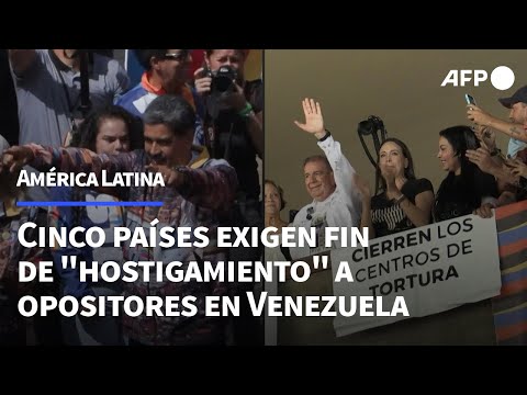 Cinco países latinoamericanos exigen a Venezuela cese del hostigamiento contra opositores | AFP