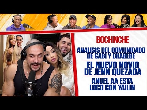 El Comunicado de GABI Y CHABEBE - NOVIO DE JENN QUEZADA - ANUEL AA Y YAILIN - El Bochinche