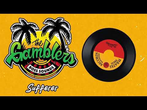 The Gamblers - "Sufferer" (The Kingstonians)