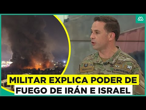 Crisis en Medio Oriente: Militar explica poder de fuego de Irán e Israel