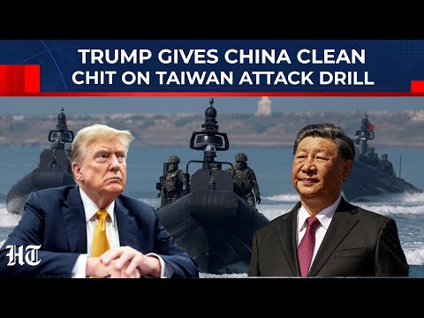 On Cam: Trump Gives China Clean Chit On Taiwan Invasion Drill With 100+ Warplanes, 20+ Ships