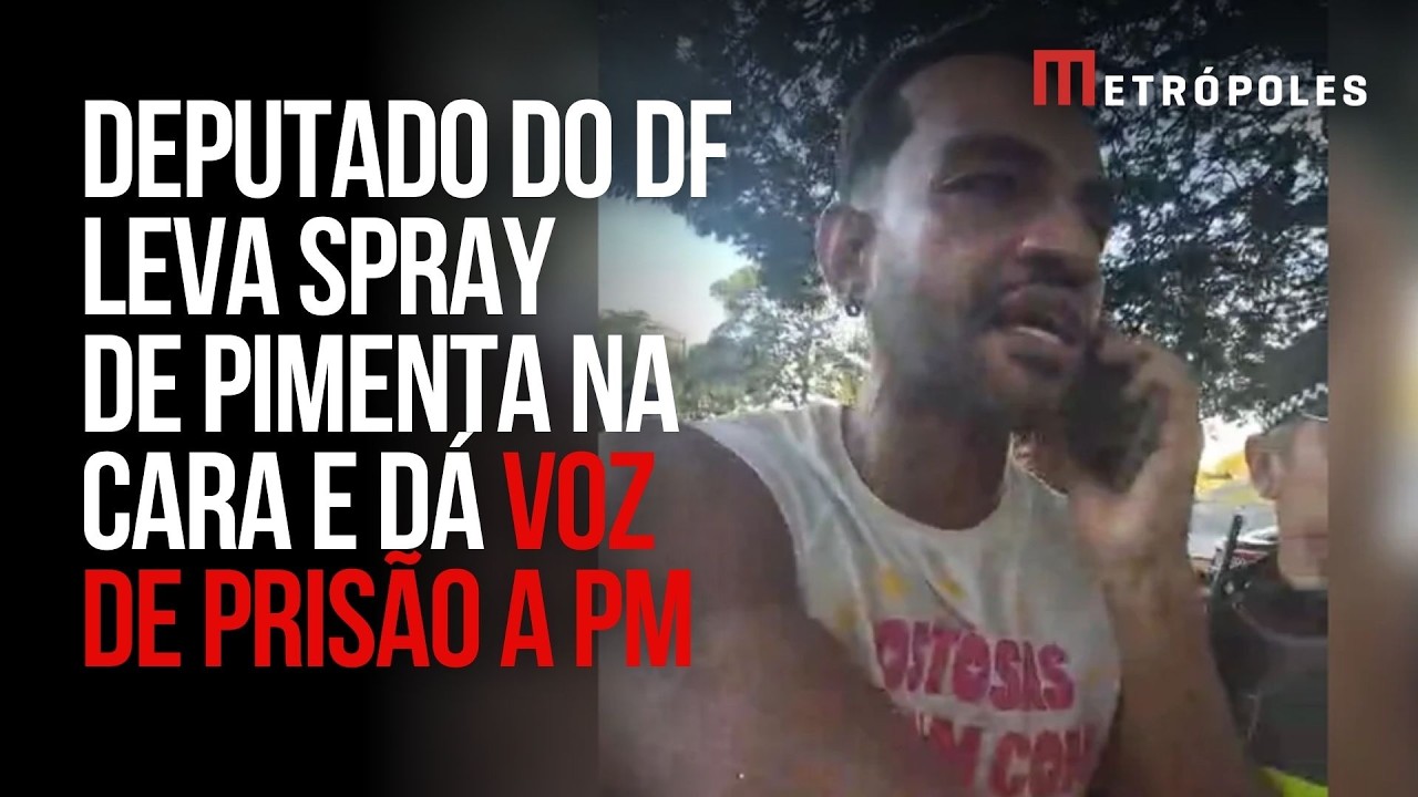 Distrital Fábio Félix leva spray de pimenta na cara e dá voz de prisão a PM