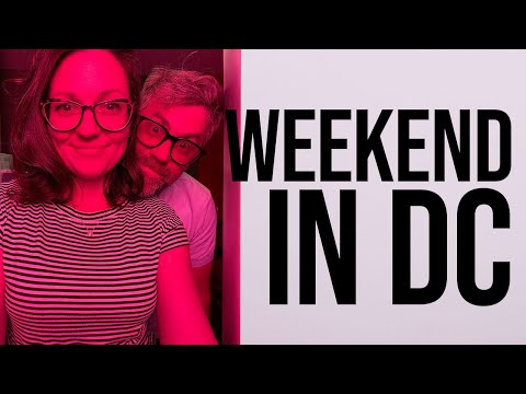 A Weekend in DC
