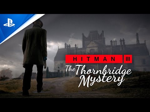 Hitman 3 - The Thornbridge Mystery (England Location Reveal) | PS4