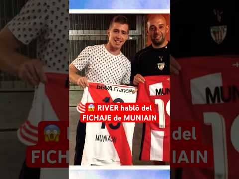 RIVER habló del FICHAJE de MUNIAIN ¿Llegará? | #RiverPlate #FutbolArgentino #Argentina