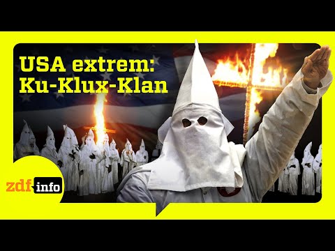 Der Ku-Klux-Klan: Hass, Gewalt und der Kampf um weiße Vorherrschaft | ZDFinfo Doku