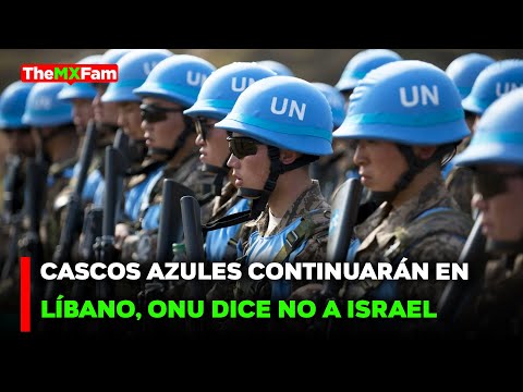 NOTICIAS | ONU IGNORA PETICIÓN ISRAELÍ, MANTENDRÁ FUERZAS DE LA PAZ EN LÍBANO | TheMXFam