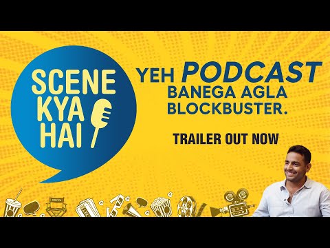 Scene Kya Hai