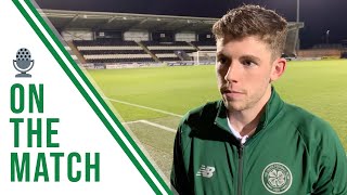 🎙️ Ryan Christie on the Match | St Mirren 0-2 Celtic