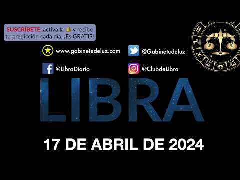 Horóscopo Diario - Libra - 17 de Abril de 2024.