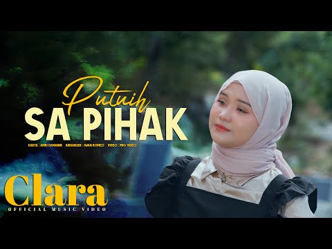 Clara - Putuih Sapihak ( Official Music Video )