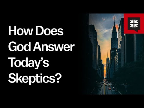 How Does God Answer Today’s Skeptics? // Ask Pastor John