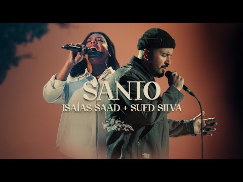ISAIAS SAAD & SUED SILVA - SANTO (AO VIVO)