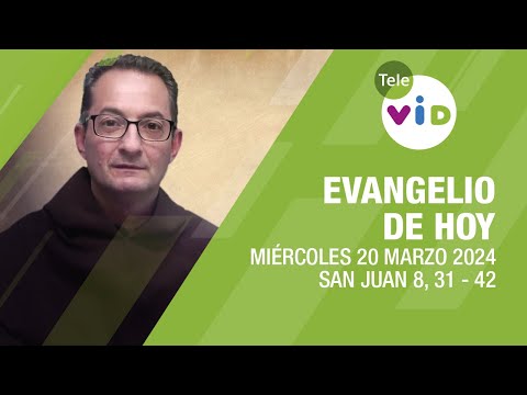 El evangelio de hoy Miércoles 20 Marzo de 2024  #LectioDivina #TeleVID