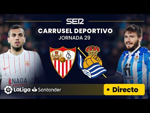 ? EN DIRECTO | SEVILLA FC - REAL SOCIEDAD #LaLiga Jornada 29