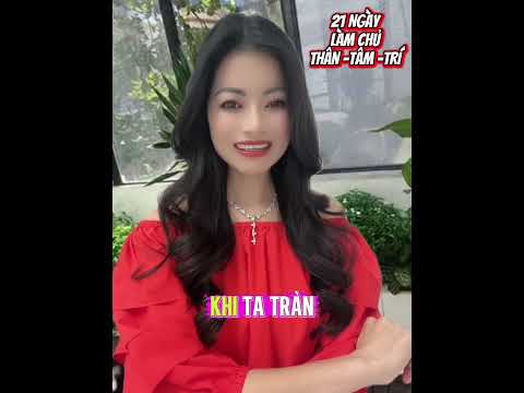 21 NGÀY:LÀM CHỦ THÂN,TÂM,Trí - Ngày 1: Nhận diện cơ thể,Mỗi tế bào đều có trí tuệ!#thongdiepchualanh
