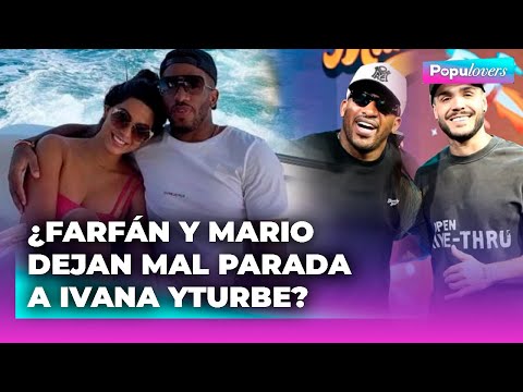 🟣¿FARFÁN y Mario Irivarren dejan mal parada a IVANA Yturbe? Aclaran MALENTENTIDO | POPUL♡VERS