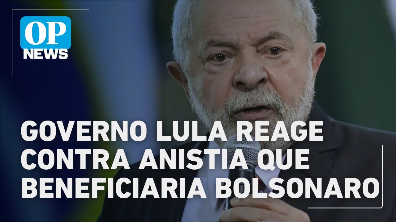 Governo Lula age para barrar anistia ampla que beneficiaria Bolsonaro | O POVO News