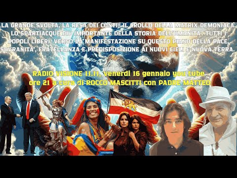 LA GRANDE SVOLTA, LA RESA DEI CONTI!! IL CROLLO DELLA MATRIX DEMONIACA.PACE LIBERTA' SOVRANITA' LUCE