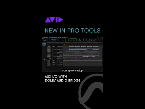 Use Aux I/O to connect Pro Tools to the Dolby Atmos Production Suite with greater flexibility