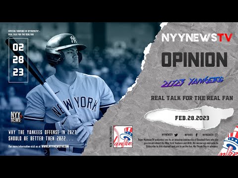 Why the Yankees Offense in 2023 Should Be Better then 2022...