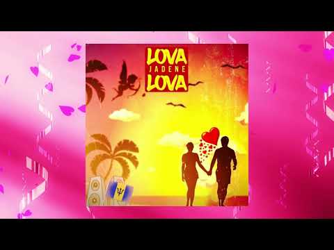 Jàdene - Lova Lova (Lyric Video) | DATV