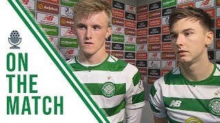 🎙️ Ewan Henderson and Kieran Tierney on the match | Celtic 4-1 Motherwell