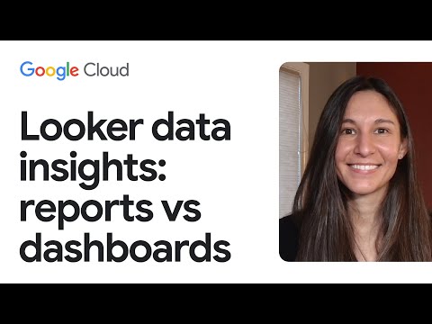 Looker data insights: reports vs dashboards