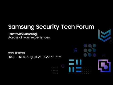 [SSTF 2022] Samsung Security Tech Forum: Save the Date