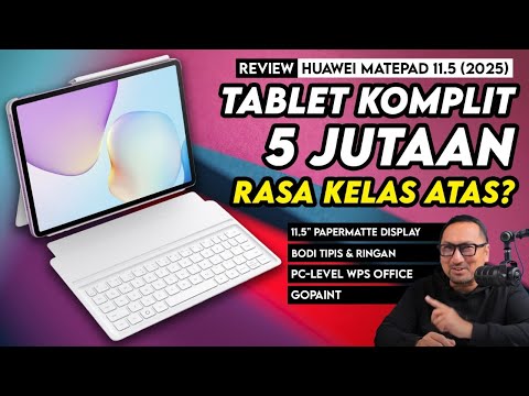 Tablet Lengkap 5 jutaan, Rasa Kelas Atas? – Review HUAWEI MatePad 11.5 (2025)