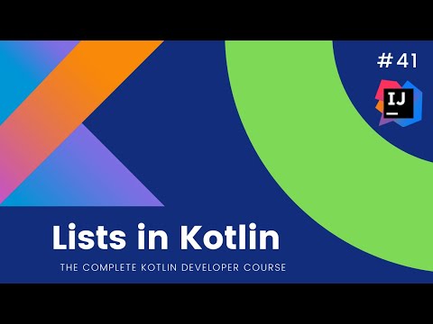 The Complete Kotlin Course #41 – Lists in Kotlin – Kotlin Tutorials  for Beginners