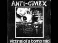 Anti-Cimex - Victims of a Bomb Raid - YouTube