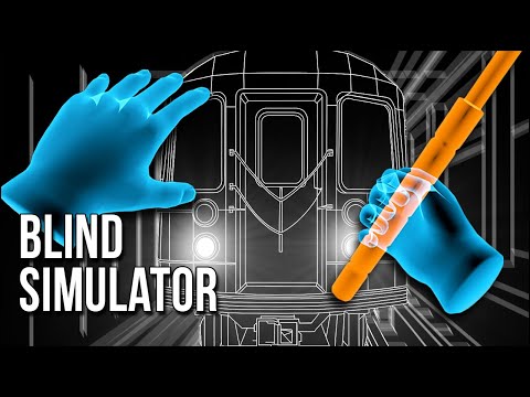 Blind Simulator | I Got Trapped In The Subway And I CAN'T SEE!