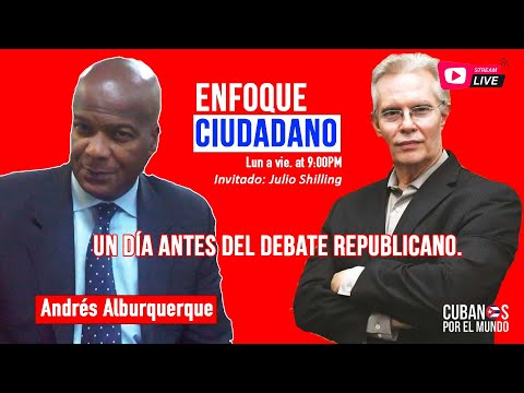 #EnVivo | #EnfoqueCiudadano Andrés Alburquerque: Un día antes del debate republicano.