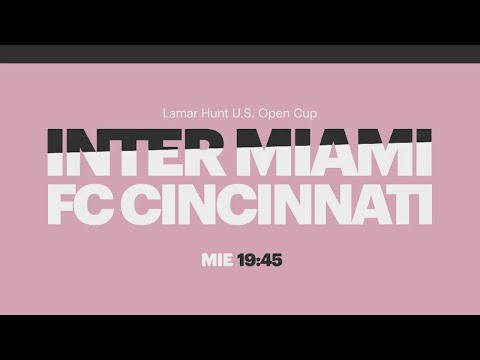 Inter Miami VS. FC Cincinnati - Lamar Hunt U.S Open Cup 2023 - Semifinal - TyC Sports PROMO