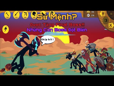 Chơi Các Sứ Mệnh Thú Vị Trong Stick War Legacy Được Tặng Final Boss 🤯 Chiến Đấu Với Boss Đột Biến 🔥
