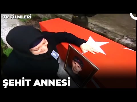 Şehit Annesi - Kanal 7 TV Filmi